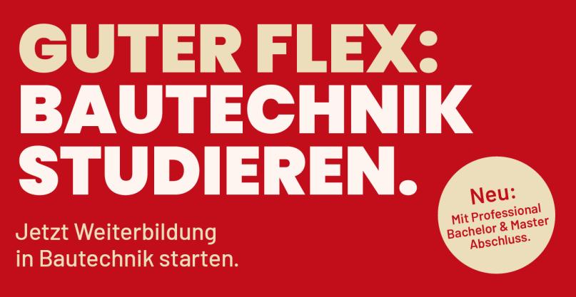 Bild mit Text: Guter Flex: Bautechnik studieren
